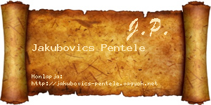 Jakubovics Pentele névjegykártya